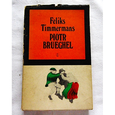 Timmermans Feliks  PIOTR BRUEGHEL  303/8
