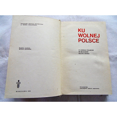 Pr.zb. KU WOLNEJ POLSCE  143/9  O udziale Polaków  w Belgijskim Ruchu Oporu