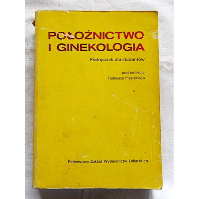 Pr.zb. POŁOŻNICTWO I GINEKOLOGIA Podręcznik dla studentów