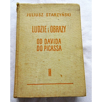 Starzyński J. LUDZIE I OBRAZY  Od Davida do Picassa