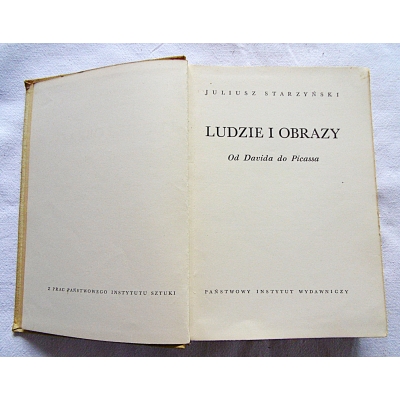 Starzyński J. LUDZIE I OBRAZY  Od Davida do Picassa
