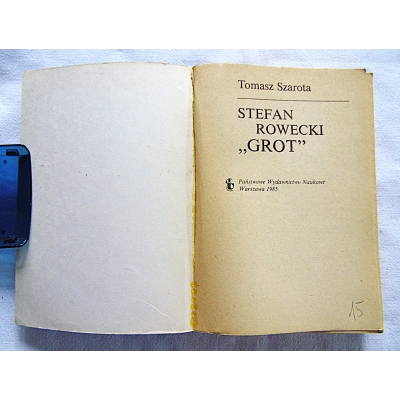 Szarota T.  STEFAN ROWECKI 
