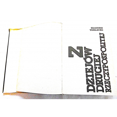 Terlecki O. Z DZIEJÓW DRUGIEJ RZECZYPOSPOLITEJ   269/7