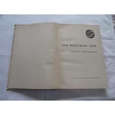 Saysse-Tobiczyk K. POD WIERCHAMI TATR  464/14