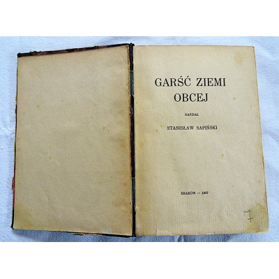 Sapiński St. GARŚĆ ZIEMI OBCEJ