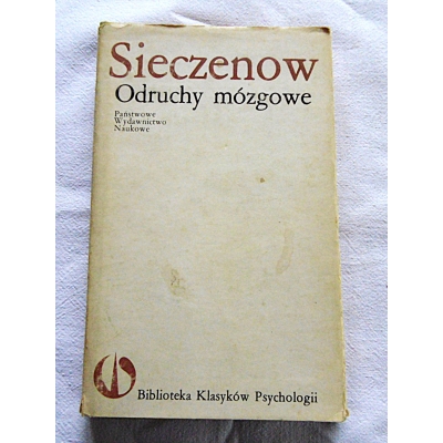 Sieczenow I.M.  ODRUCHY MÓZGOWE