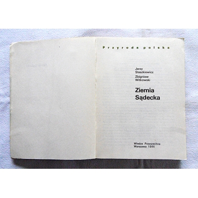 Staszkiewicz J.  ZIEMIA SĄDECKA Przyroda polska