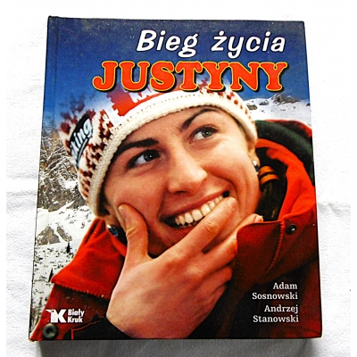 Sosnowski A. BIEG ŻYCIA JUSTYNY  308/8