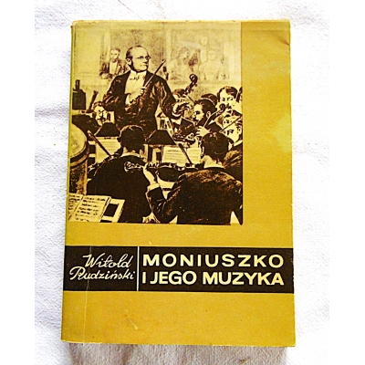 Rudziński W. MONIUSZKO I JEGO MUZYKA  92/11
