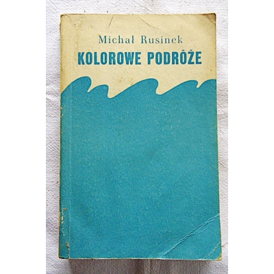 Rusinek M. KOLOROWE PODRÓŻE  279/11