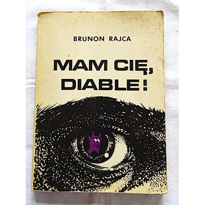 Rajca B. MAM CIĘ DIABLE!  314/11