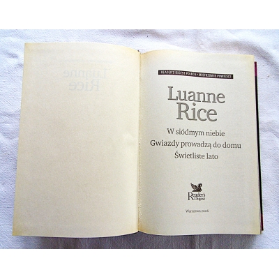 Rice L. W SIÓDMYM NIEBIE; GWIAZDY PROWADZĄ DO DOMU' ŚWIETLISTE LATO