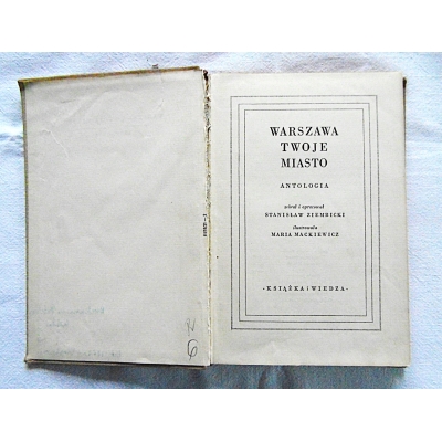 Pr.zb. WARSZAWA TWOJE MIASTO Antologia  358/12