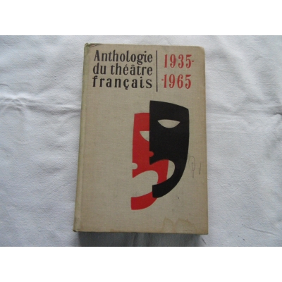 Pr.zb. ANTHOLOGIE DU THEATRE FRANCAIS 1935 - 1965