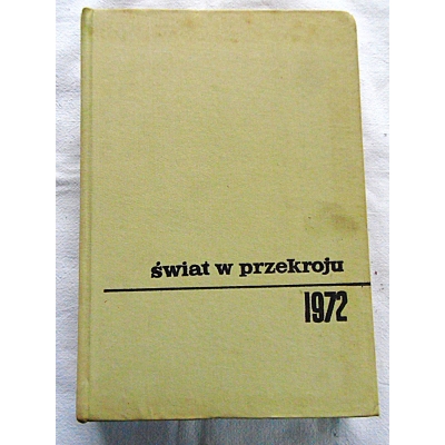 Pr.zb. ŚWIAT W PRZEKROJU 1972   1/13