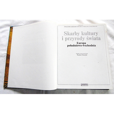 Pr.zb. SKARBY KULTURY I PRZYRODY ŚWIATA   Europa  południowo- wschodnia