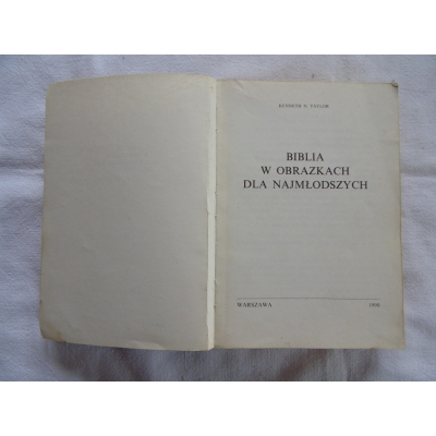 Taylor K.N. BIBLIA W OBRAZKACH DLA NAJMŁODSZYCH  107/15