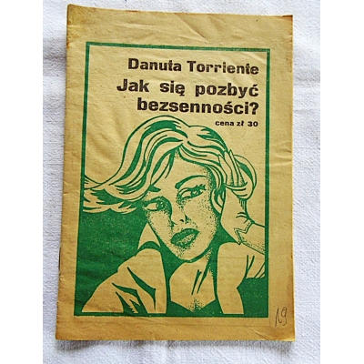 Torriente D. JAK SIĘ POZBYĆ BEZSENNOŚCI?