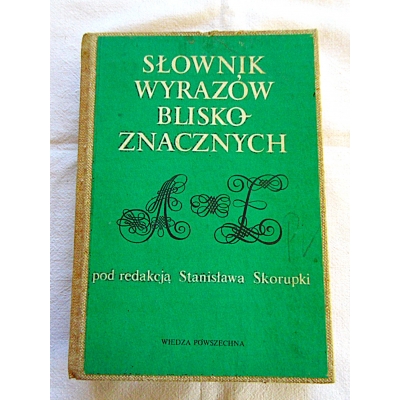 Pr.zb. SŁOWNIK WYRAZÓW BLISKOZNACZNYCH 163/8
