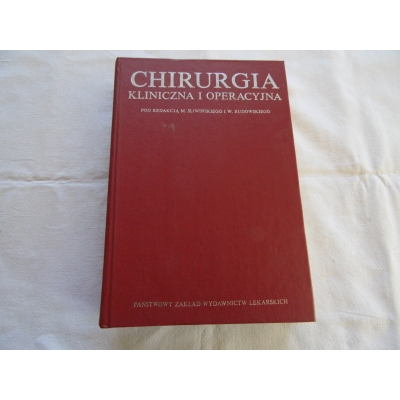 Pr.zb. CHIRURGIA KLINICZNA I OPERACYJNA T. III  Cz.2