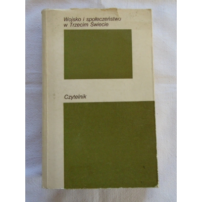 Pr.zb. WOJSKO I SPOŁECZEŃSTWO W  TRZECIM ŚWIECIE