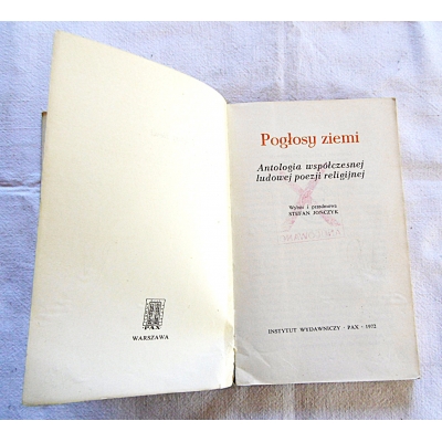 Pr.zb. POGŁOSY ZIEMI  Antologia współczesnej ludowej poezji religijnej