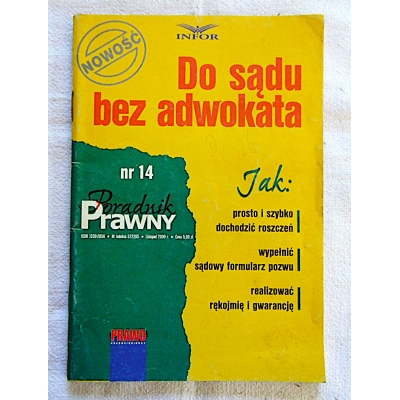 Pr.zb. DO SĄDU BEZ ADWOKATA   Poradnik prawny nr 14