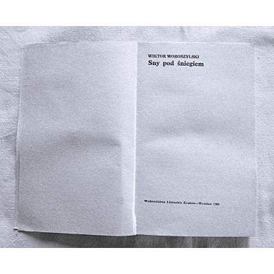 Woroszylski W. SNY POD ŚNIEGIEM  316/11
