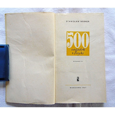 Werner S. 500 ZAGADEK Z FIZYKI  170/13