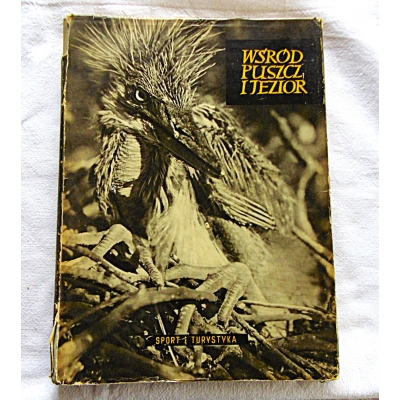 Wdowiński Z. WŚRÓD PUSZCZ I JEZIOR  238/16