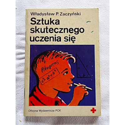 Zaczyński W.P.  SZTUKA SKUTECZNEGO UCZENIA SIĘ