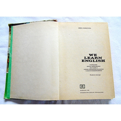 Zawadzka  A. WE LEARN ENGLISH Podręcznik dla kl. II LO i Liceum Ekonomicznego