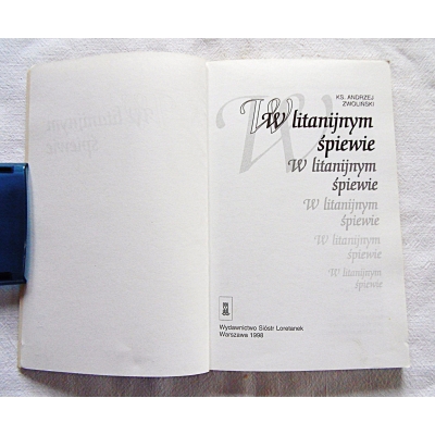 Zwoliński A. W LITANIJNYM ŚPIEWIE