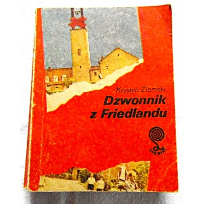 Ziemski K. DZWONNIK Z FRIEDLANDU