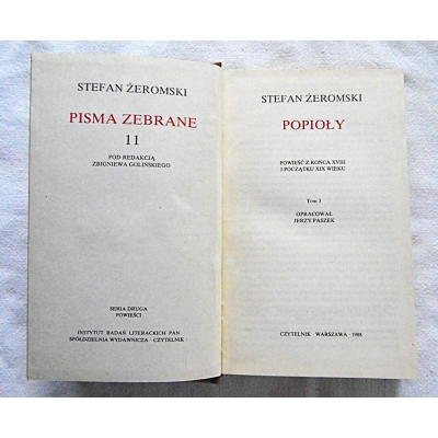 Żeromski S.PISMA ZEBRANE  POPIOŁY  Tom 3
