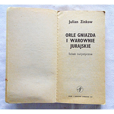 Zinkow J. ORLE GNIAZDA I WAROWNIE JURAJSKIE