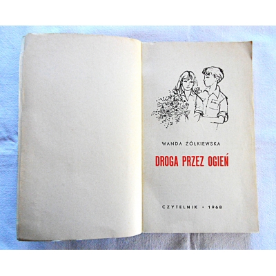 Żółkiewska W. DROGA PRZEZ OGIEŃ