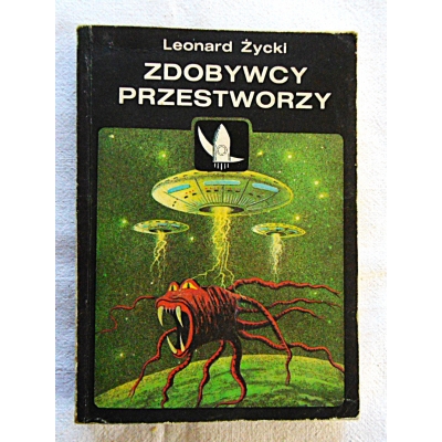 Życki L. ZDOBYWCY PRZESTWORZY