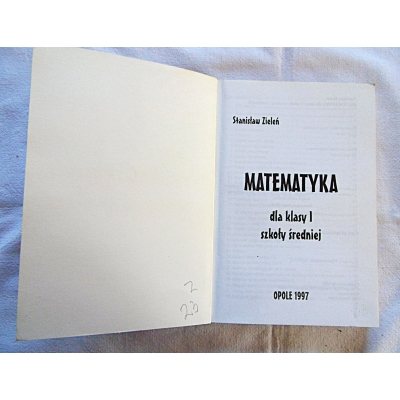 Zieleń S. MATEMATYKA  dola klasy I szkoły średniej   361/15