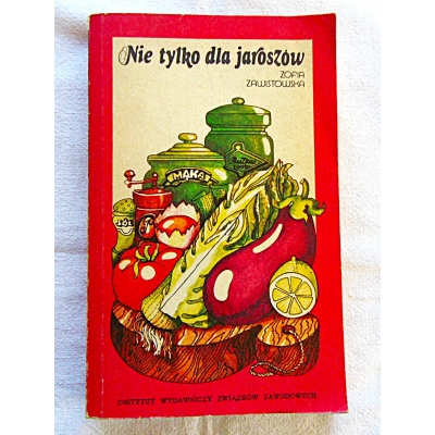 Zawistowska Z.  NIE TYLKO DLA JAROSZÓW  151/7