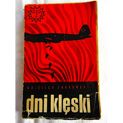 Żukrowski DNI KLĘSKI  217/7