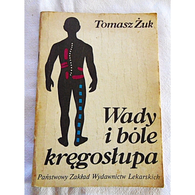Żuk T. WADY I  BÓLE  KRĘGOSŁUPA 291/8