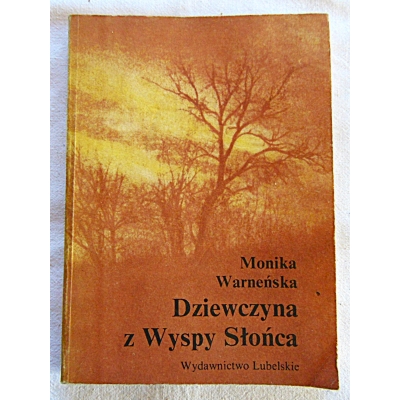Warneńska M.  DZIEWCZYNA Z WYSPY SŁOŃCA  166/12