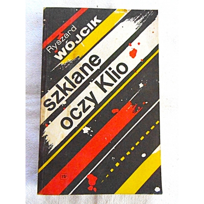 Wójcik R. SZKLANE OCZY KLIO  1/13