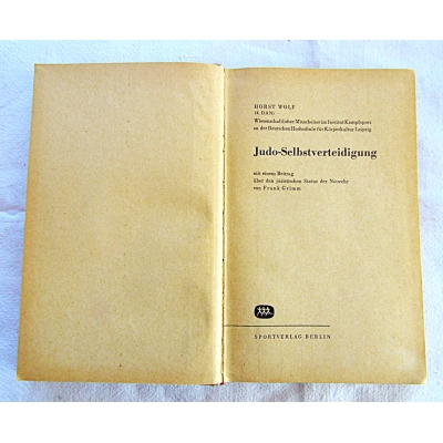 Wolf Horst./4 Dan/ JUDO-SELBSTVERTEIDIGUNG  358/12