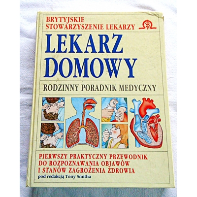 Pr.zb. LEKARZ DOMOWY Rodzinny poradnik medyczny