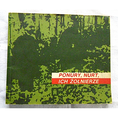 Pr.zb. PONURY,NURT, ICH ŻOŁNIERZE  206/9