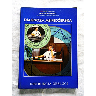 Pr.zb. DIAGNOZA MENEDŻERSKA  wersja 4.0  Instrukcja obsługi