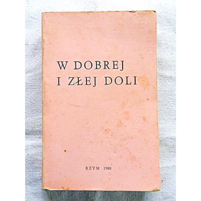 Pr.zb. W DOBREJ I ZŁEJ WOLI  206/9