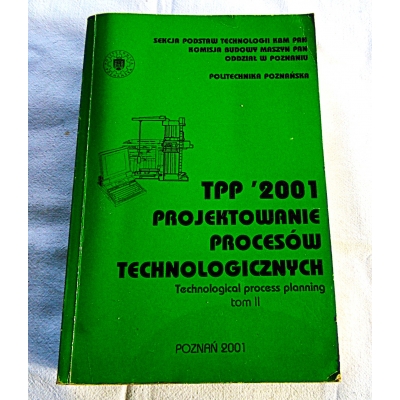 Pr.zb. PROJEKTOWANIE PROCESÓW TECHNOLOGICZNYCH  tom II